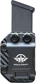 POLE.CRAFT IWB/OWB Magazine Holster Kydex - Mag Carrier Fits: 9mm .40 Double Stack / 9mm .40 Single Stack - P365 1911 Glock 19 19X 17 26 27 28 43 22 23 25 26 27 31 32 33 34 35 37 38 Glock43X .. Mag