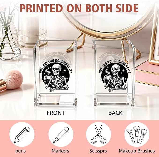 Funny But, Did You Document It Acrylic Pencil Holder Cup | Sarcastic Office Gifts for Coworker Boss Nurse HR, Hollaween Skeleton Pen Holder, Office Desk Decor Organizer Accessories