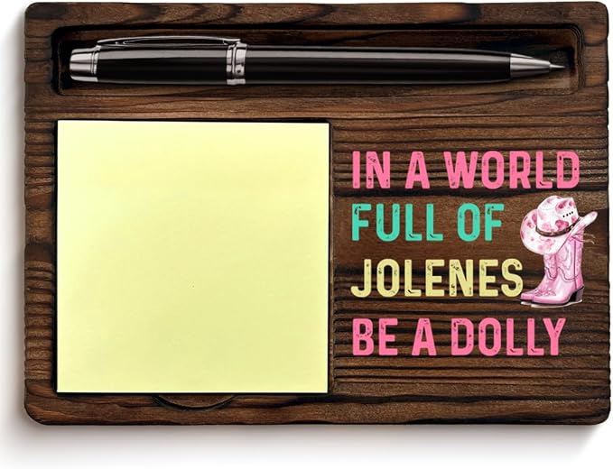 Pink Decor Pink Dolly Themed Sticky Note Holder, Dolly Gifts for Women Music Lovers Fans Sister Daughter Birthday Christmas, in a World Full of Jolenes