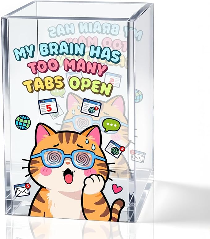 My Brain Has Too Many Tabs Open Acrylic Pencil Pen Holder Cup, Humor Makeup Brush Storage Organizer, Funny Mental Health Desk Accessories Holder, Sarcastic Office Gifts for Women Men Colleague
