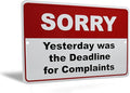 Funny Metal Office Wall Decor - Sorry Yesterday Was the Deadline for Complaints Sign - Tin Posters Cubicle Wall Art, Office Desk Accessories, Boss Gifts - Cool Stuff for Home Room Decor 12"x8"