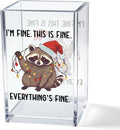I'm Fine This Is Fine Acrylic Cosmetic Pencil Pen Holder Cup, Funny Raccoon Christmas Pen Holder Cup, Raccoon Lover Gifts for Women Men, Office Sarcastic Gifts for Women Men Colleague Boss