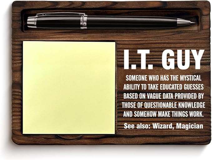 Funny I.T. Guy Sticky Note Holder, Cool Tech Support Work Appreciation Gifts for Tech Guys, I.T. Guy IT Tech Self-Stick Note Pad Holders