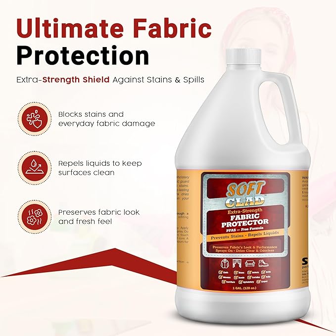 Extra Strength Fabric Protector Spray Prevents Stains and Repels Liquids. SoftClad Guards Furniture, Shoes, Carpet, Upholstery, Suede, Leather, Couch. Safe for Indoor Use. PFAS Free Formula. 1 Gallon