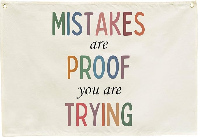 Classroom Wall Flag Decor-Teacher Gift-Inspirational Back to School Wall Banner Decor-Mistakes Are Proof You Are Trying-Hanging Rectangular Canvas Banner for Classroom Teacher Office Reading Corner