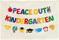 Graduation Banner Party Decor-Rectangular Canvas Banner Poster Wall Sign-Garland for Congratulation Graduation Party Supplies Classroom Front Door Home Decorations-Peace Our Kindergarten
