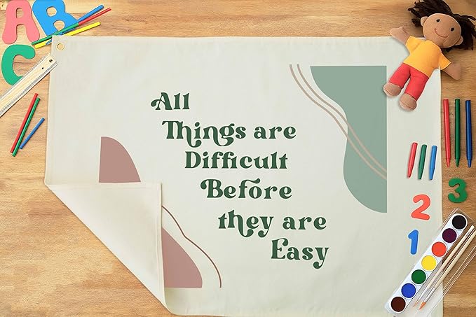 Classroom Wall Flag Decor-Teacher Gift-Inspirational Back to School Wall Banner Decor-All Things Are Difficult Before They Are Easy-Hanging Rectangular Canvas Banner for Classroom Teacher Office