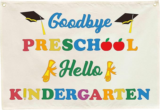 Goodbye Preschool Hello Kindergarten Banner, Beige Cotton Canvas Classroom Wall Hanging Sign, Last Day of School Decor for Preschool Pre-K Teacher Door Photo Backdrop, Teacher Gift 28.5x20 Inch