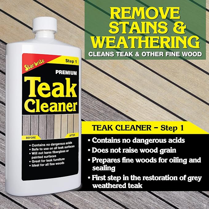 STAR BRITE Premium Teak Cleaner - Restore, Renew & Refresh Old Weathered Gray Teak Furniture & Other Fine Woods - Step 1 - 32 OZ (081432)